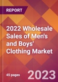 2022 Wholesale Sales of Men's and Boys' Clothing Global Market Size & Growth Report with COVID-19 Impact- Product Image
