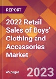 2022 Retail Sales of Boys' Clothing and Accessories Global Market Size & Growth Report with COVID-19 Impact- Product Image