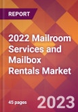2022 Mailroom Services and Mailbox Rentals Global Market Size & Growth Report with COVID-19 Impact- Product Image