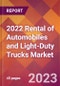 2022 Rental of Automobiles and Light-Duty Trucks Global Market Size & Growth Report with COVID-19 Impact - Product Thumbnail Image