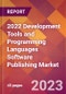 2022 Development Tools and Programming Languages Software Publishing Global Market Size & Growth Report with COVID-19 Impact - Product Image