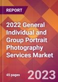 2022 General Individual and Group Portrait Photography Services Global Market Size & Growth Report with COVID-19 Impact- Product Image