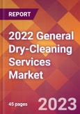2022 General Dry-Cleaning Services Global Market Size & Growth Report with COVID-19 Impact- Product Image