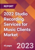 2022 Studio Recording Services for Music Clients Global Market Size & Growth Report with COVID-19 Impact- Product Image