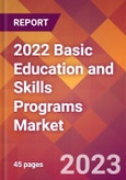 2022 Basic Education and Skills Programs Global Market Size & Growth Report with COVID-19 Impact- Product Image