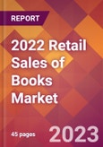 2022 Retail Sales of Books Global Market Size & Growth Report with COVID-19 Impact- Product Image
