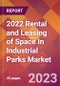 2022 Rental and Leasing of Space In Industrial Parks Global Market Size & Growth Report with COVID-19 Impact - Product Thumbnail Image