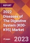 2022 Diseases of The Digestive System (K00-K95) Global Market Size & Growth Report with COVID-19 Impact - Product Thumbnail Image