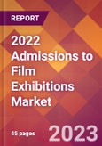 2022 Admissions to Film Exhibitions Global Market Size & Growth Report with COVID-19 Impact- Product Image