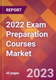 2022 Exam Preparation Courses Global Market Size & Growth Report with COVID-19 Impact- Product Image