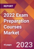 2022 Exam Preparation Courses Global Market Size & Growth Report with COVID-19 Impact- Product Image