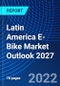 Latin America E-Bike Market Outlook 2027 - Product Thumbnail Image