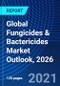 Global Fungicides & Bactericides Market Outlook, 2026 - Product Thumbnail Image
