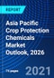Asia Pacific Crop Protection Chemicals Market Outlook, 2026 - Product Thumbnail Image