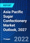 Asia Pacific Sugar Confectionery Market Outlook, 2027 - Product Image