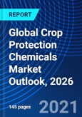Global Crop Protection Chemicals Market Outlook, 2026- Product Image