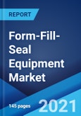 Form-Fill-Seal Equipment Market: Global Industry Trends, Share, Size, Growth, Opportunity and Forecast 2021-2026- Product Image