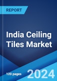 India Ceiling Tiles Market: Industry Trends, Share, Size, Growth, Opportunity and Forecast 2021-2026- Product Image