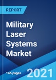 Military Laser Systems Market: Global Industry Trends, Share, Size, Growth, Opportunity and Forecast 2021-2026- Product Image