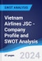 Vietnam Airlines JSC - Company Profile and SWOT Analysis - Product Thumbnail Image
