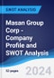Masan Group Corp - Company Profile and SWOT Analysis - Product Thumbnail Image