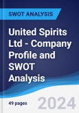 United Spirits Ltd - Company Profile and SWOT Analysis- Product Image