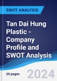 Tan Dai Hung Plastic - Company Profile and SWOT Analysis- Product Image
