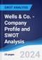 Wells & Co. - Company Profile and SWOT Analysis - Product Thumbnail Image