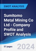 Sumitomo Metal Mining Co Ltd - Company Profile and SWOT Analysis- Product Image