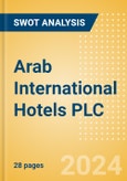 Arab International Hotels PLC (AIHO) - Financial and Strategic SWOT Analysis Review- Product Image