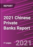 2021 Chinese Private Banks Report- Product Image