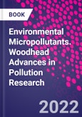 Environmental Micropollutants. Woodhead Advances in Pollution Research- Product Image