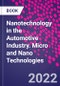 Nanotechnology in the Automotive Industry. Micro and Nano Technologies - Product Image