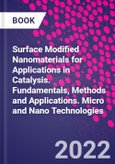 Surface Modified Nanomaterials for Applications in Catalysis. Fundamentals, Methods and Applications. Micro and Nano Technologies- Product Image