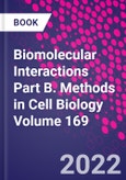 Biomolecular Interactions Part B. Methods in Cell Biology Volume 169- Product Image