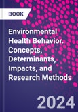 Environmental Health Behavior. Concepts, Determinants, Impacts, and Research Methods- Product Image