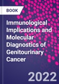 Immunological Implications and Molecular Diagnostics of Genitourinary Cancer- Product Image