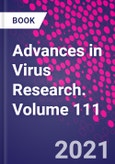 Advances in Virus Research. Volume 111- Product Image