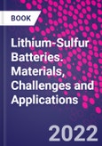 Lithium-Sulfur Batteries. Materials, Challenges and Applications- Product Image