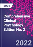 Comprehensive Clinical Psychology. Edition No. 2- Product Image