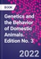 Genetics and the Behavior of Domestic Animals. Edition No. 3 - Product Thumbnail Image