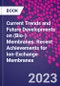 Current Trends and Future Developments on (Bio-) Membranes. Recent Achievements for Ion-Exchange Membranes - Product Thumbnail Image