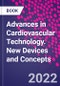 Advances in Cardiovascular Technology. New Devices and Concepts - Product Image