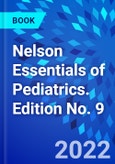 Nelson Essentials of Pediatrics. Edition No. 9- Product Image