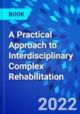 A Practical Approach to Interdisciplinary Complex Rehabilitation- Product Image