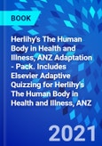Herlihy's The Human Body in Health and Illness, ANZ Adaptation - Pack. Includes Elsevier Adaptive Quizzing for Herlihy's The Human Body in Health and Illness, ANZ- Product Image