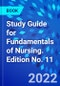 Study Guide for Fundamentals of Nursing. Edition No. 11 - Product Thumbnail Image