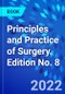 Principles and Practice of Surgery. Edition No. 8 - Product Image
