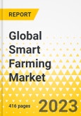 Global Smart Farming Market - A Global and Regional Analysis: Focus on Solution, Application, Adoption Framework and Country-Wise Analysis, Startup Analysis, Patent Analysis, Value Chain - Analysis and Forecast, 2020-2026- Product Image