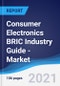 Consumer Electronics BRIC (Brazil, Russia, India, China) Industry Guide - Market Summary, Competitive Analysis and Forecast to 2025 - Product Thumbnail Image